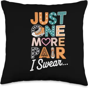 Just One More Funny Pair Sneaker Head Shoe Lover Throw Pillow